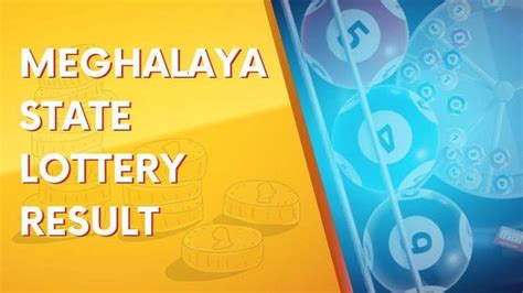 meghalaya lotto results|Meghalaya Lottery .